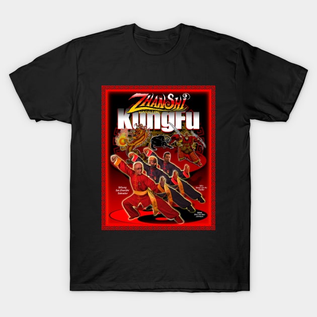 ZhanShi Kung Fu T-Shirt by MyTeeGraphics